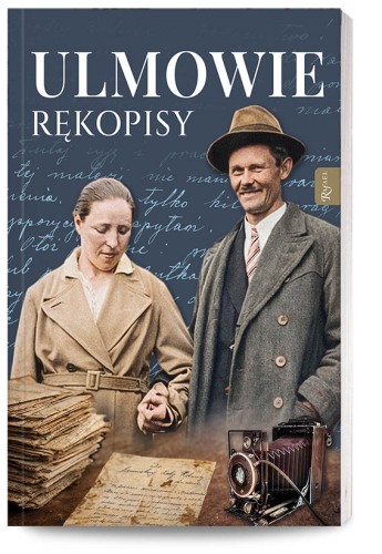 „ULMOWIE. RĘKOPISY” – Nowa książka z niepublikowanymi rękopisami Rodziny Ulmów.