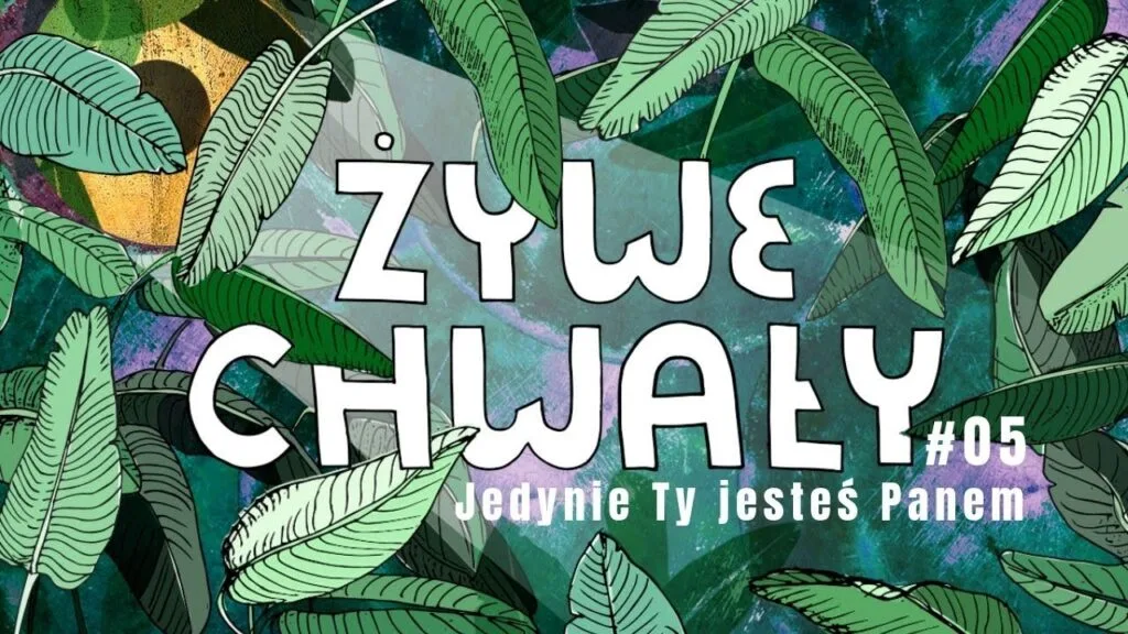 a green leaves and white text saying Żywe Chwały
